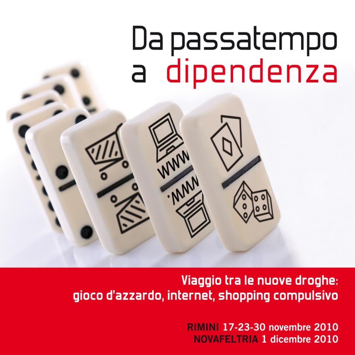 Viaggio tra le nuove dipendenze a Rimini -
