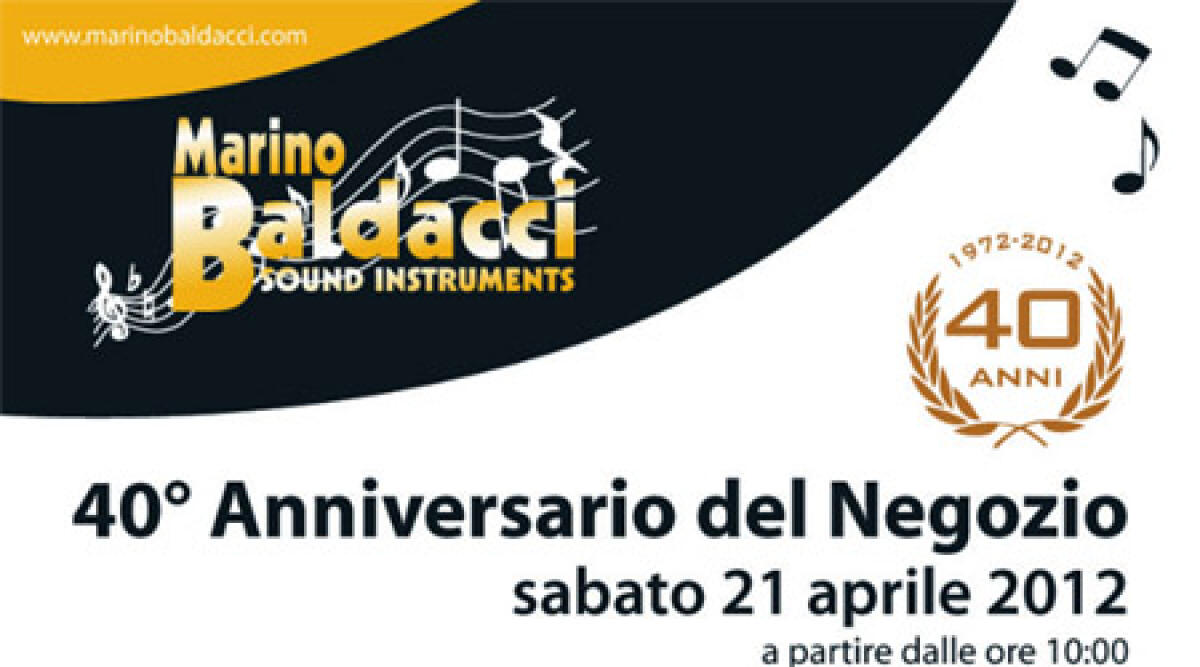 Sabato 21 aprile Marino Baldacci festeggia i 40 anni di attivita' -