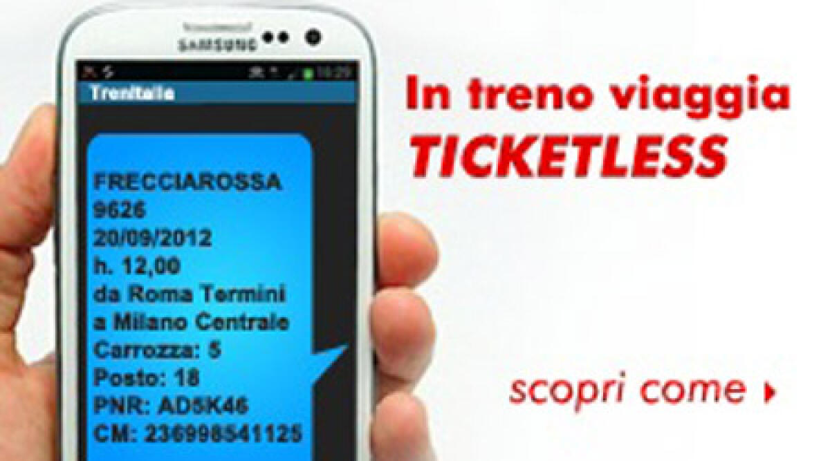 Trenitalia: addio stampa del biglietto on-line. Al controllore baster&agrave; far vedere il file da pc e smartphone - 