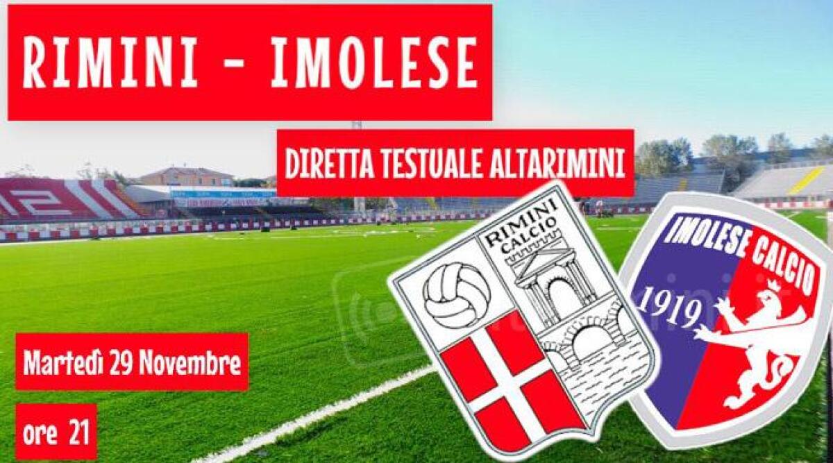 DIRETTA TESTUALE Calcio C Rimini - Imolese 3-1 (finale) - 