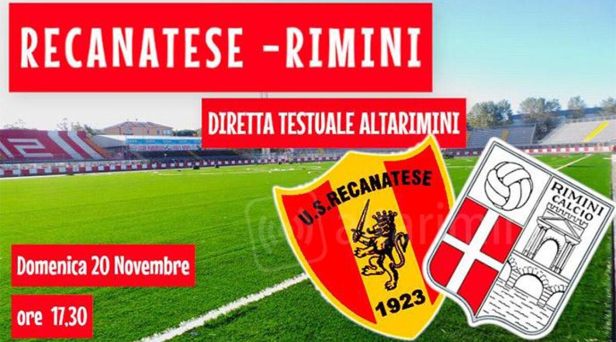 DIRETTA TESTUALE Calcio C Recanatese - Rimini 0-1 (finale - 
