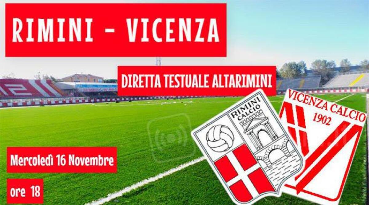 DIRETTA TESTUALE Calcio C Coppa Italia: Rimini - Vicenza 3-5 ai rigori - 
