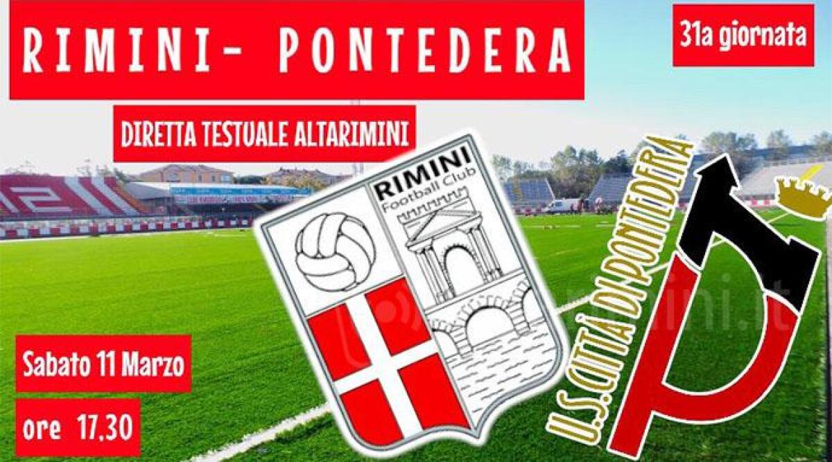DIRETTA TESTUALE Calcio C Rimini - Pontedera 1-1 (finale) -