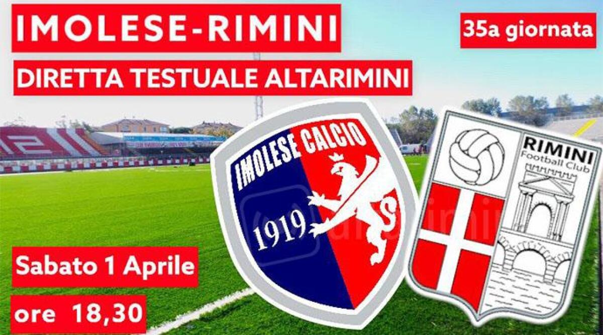 DIRETTA TESTUALE Calcio C Imolese - Rimini 1-1 (finale) - Diretta testuale Imolese - Rimini