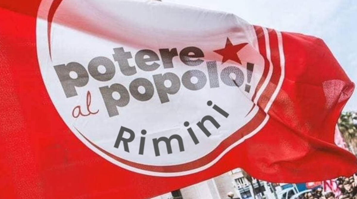 Potere al Popolo di Rimini si riorganizza, il nuovo organigramma - 