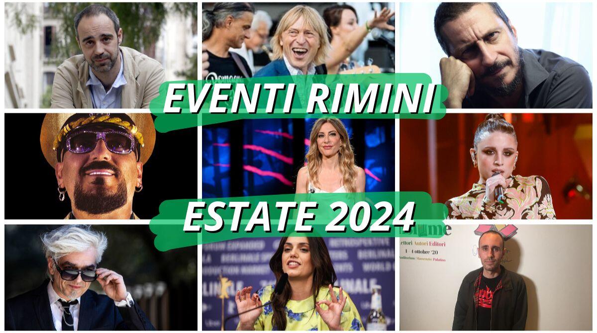Cose da fare e da vedere, gli oltre 200 eventi estivi di Rimini dalla A alla Z - Alcuni ospiti dell'estate 2024 a Rimini