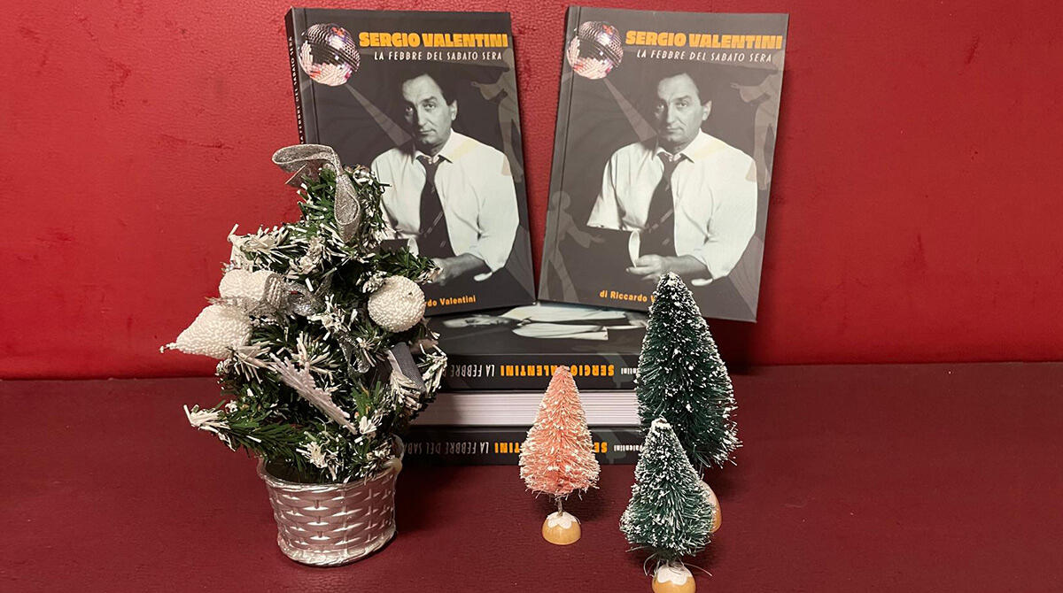 Idee regalo per Natale: La Febbre del Sabato Sera, il libro sulla vita di Sergio Valentini - Sergio Valentini - La febbre del sabato sera