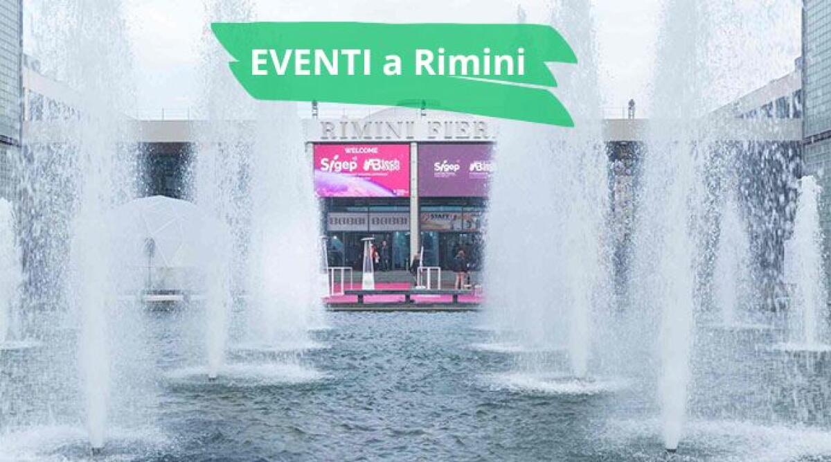 Torna il Sigep e non solo: gli eventi di Rimini dal 14 gennaio -