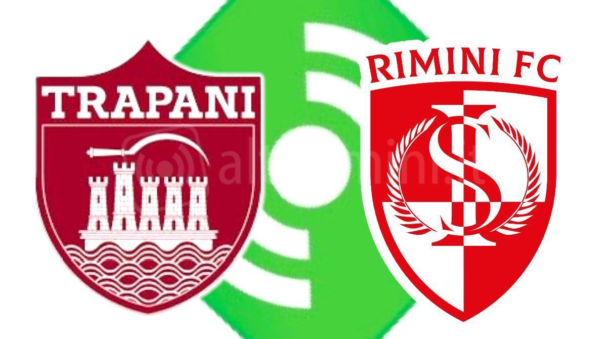 Diretta testuale Coppa Italia: Trapani - Rimini 0-0 (finale) - Diretta testuale Coppa Italia Trapani - Rimini